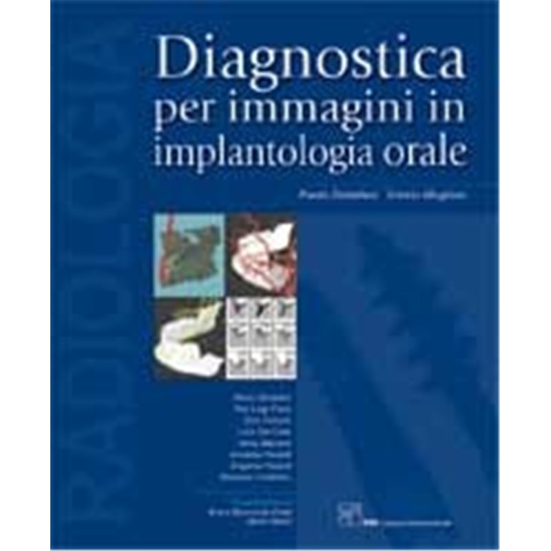 DIAGNOSTICA PER IMMAGINI IN IMPLANTOLOGIA ORALE